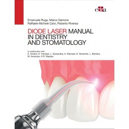 Diode Laser Manual in Dentistry and Stomatology -  Ruga, Garrone, Calvi, Riversa - Dentistry book - Book Cover