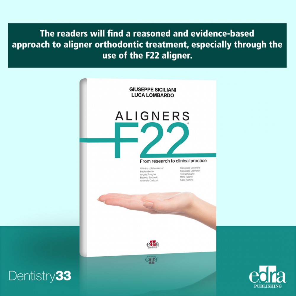 ALIGNERS F22 From research to clinical practice - Dentistry - F22 - Research - Clinical Practice - Dentistry Book