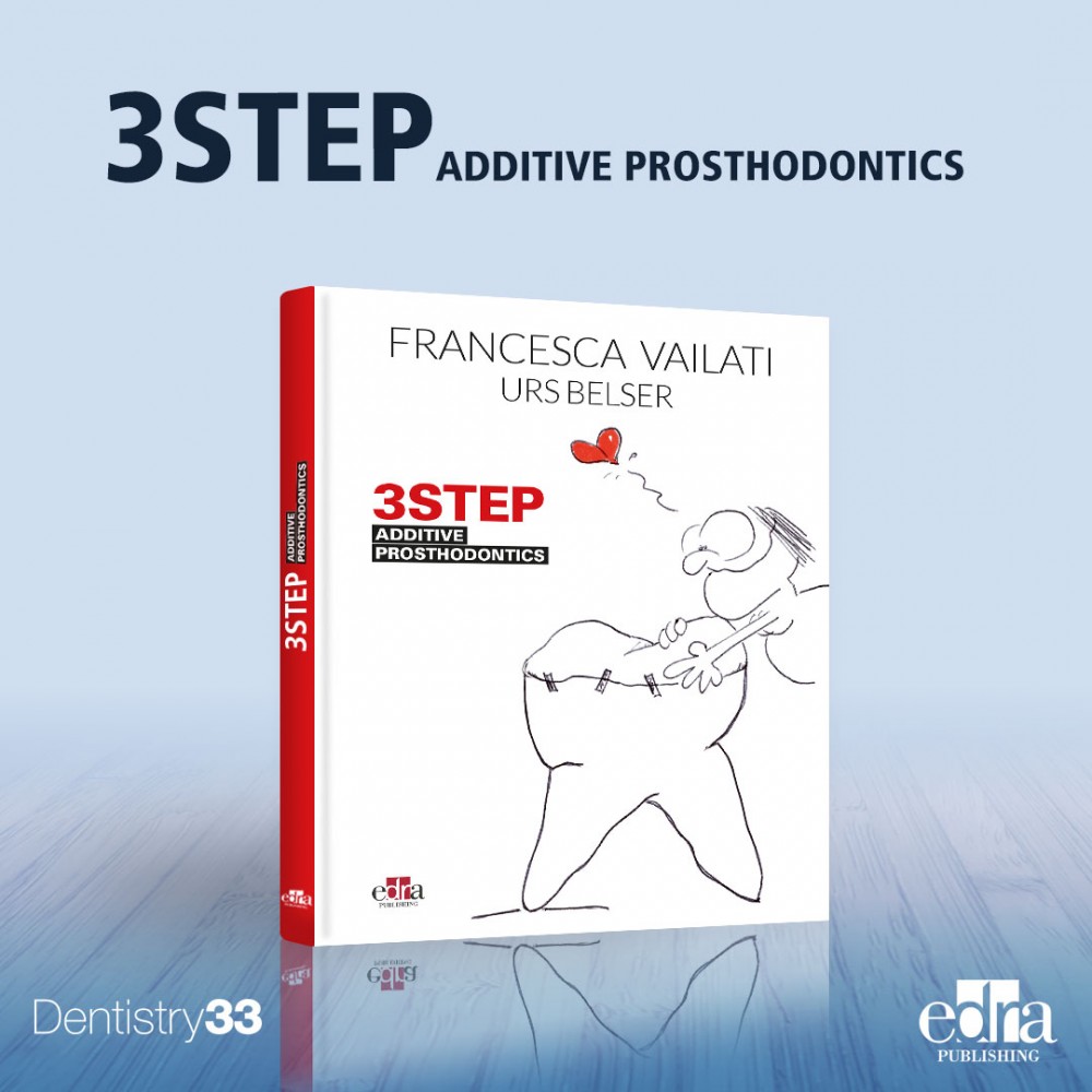 3STEP Additive Prosthodontics - Dentistry book - cover book - Francesco Vailati
