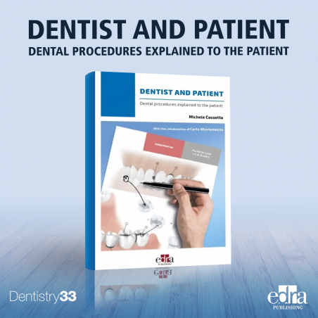 Dentist and Patient - Dental Procedures Explained To The Patient, 9781957260655, Michele Cassetta